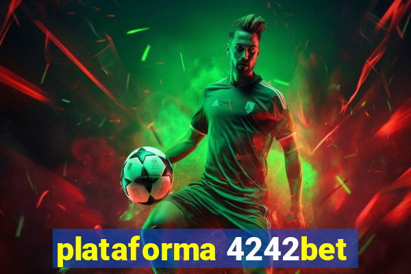 plataforma 4242bet